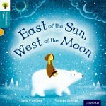 Oxford Reading Tree Traditional Tales 9 East of the Sun, West of the Moon