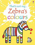 That's not my... Zebra's Colours