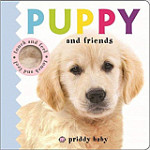 Puppy and Friends: Priddy Touch and Feel