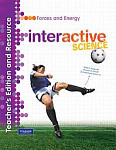 Interactive Science: Forces and Energy - Teacher's Edition and Resource