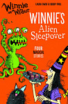 Winnie's Alien Sleepover (Winnie and Wilbur)