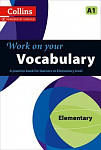 Work on Your Vocabulary A1 A Practice Book for Learners at Elementary Level 