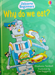 Usborne Beginners Why Do We Eat?