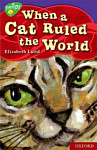 Oxford Reading Tree TreeTops Myths and Legends 11 When a Cat Ruled the World