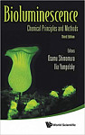 Bioluminescence Chemical Principles And Methods 3rd Edition