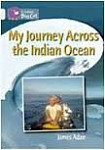 My Journey across the Indian Ocean (Collins Big Cat)