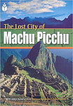 Footprint Reading Library 800 Headwords The Lost City of Machu Picchu (A2)