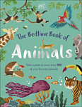 The Bedtime Book of Animals Take a Peek at more than 50 of your Favourite Animals