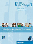 Fit furs Goethe-Zertifikat A2 Fit in Deutsch Lehrbuch mit Audio-CD