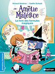Amelie Malefice - Le livre des formules magiques