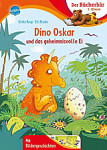 Der Bucherbar 1 Klasse Dino Oskar und das geheimnisvolle Ei