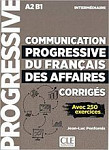 Communication Progressive du Francais des Affaires Intermediaire A2-B1 Corriges (ответы)