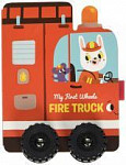 Fire Truck (My First Wheels)