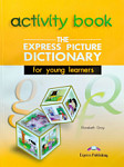 The Express Picture Dictionary for Young Learners Activity Book