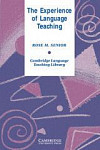 The Experience of Language Teaching (Cambridge Language Teaching Library)