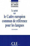 Le Cadre europeen commun de reference pour les langues