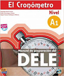 El Cronometro A1 Manual de preparación del DELE + CD