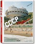 Frederic Chaubin CCCP Cosmic Communist Constructions Photographed 