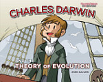 Charles Darwin and the Theory of Evolution (Graphic Science Biographies)