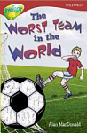 Oxford Reading Tree 15 TreeTops Stories The Worst Team in the World