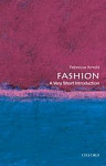 Fashion A Very Short Introduction