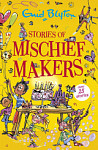 Stories of Mischief Makers (Bumper Short Story Collections)