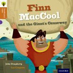 Oxford Reading Tree Traditional Tales 8 Finn MacCool and the Giant's Causeway