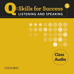 Q Skills for Success Listening and Speaking 1 Class Audio CDs
