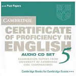 Cambridge Certificate of Proficiency in English 5 Audio CDs
