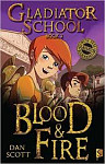 Blood and Fire: Book 2 (Gladiator School)
