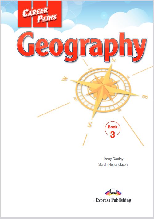 Career Paths Geography Teacher's Guide, Student's Book, Audio CDs and Digibook