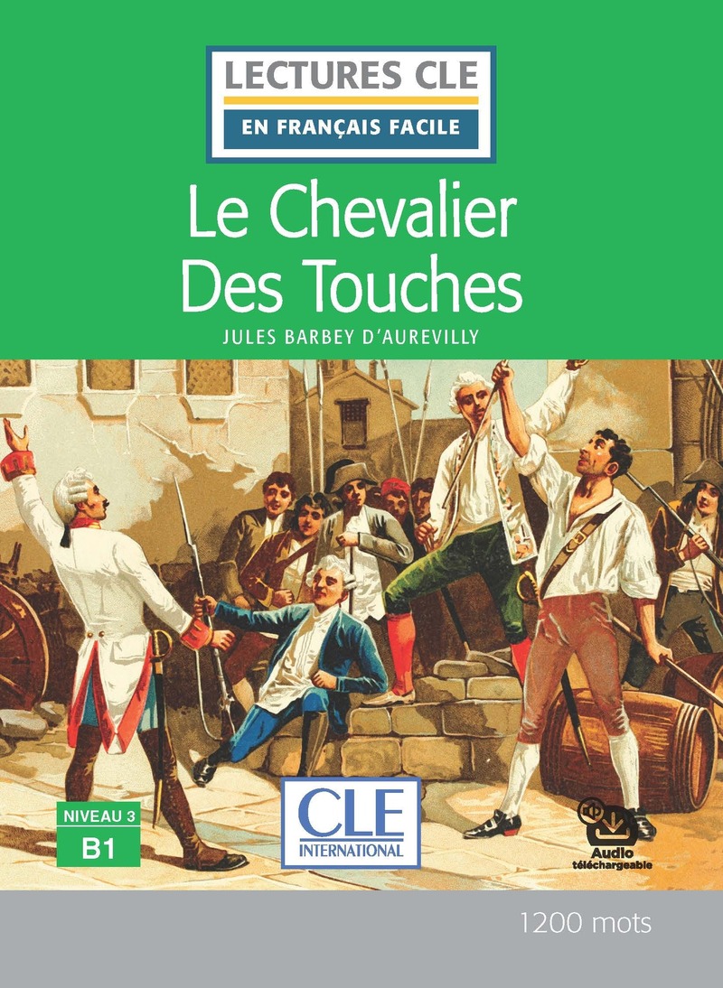 En Francais Facile 3 (B1) Le Chevalier Des Touches + Audio