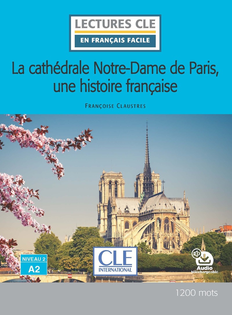 En Francais Facile 2 (A2) La cathedrale Notre-Dame de Paris + Audio