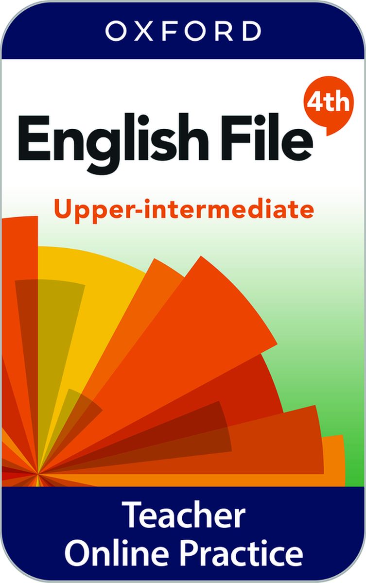 English File (4th edition) Upper-Intermediate Teacher's Resource Centre with Online Practice (для преподавателей)