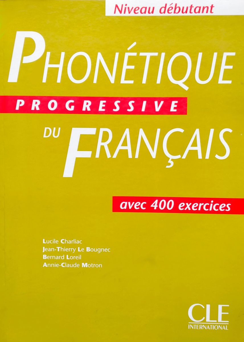 Phonetique Progressive du Francais Debutant Livre