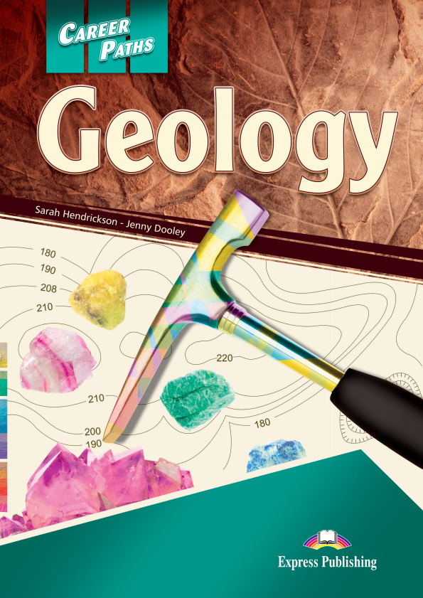 Career Paths Geology Teacher's Guide, Student's Book, Audio CDs and Digibook