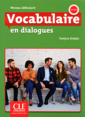 Vocabulaire en dialogues 2eme edition Debutant A1-A2 Livre + CD