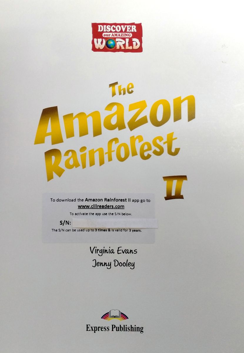 Discover Our Amazing World The Amazon Rainforest II Teacher's Pack (Reader with Digibook and Teacher's CD-ROM)