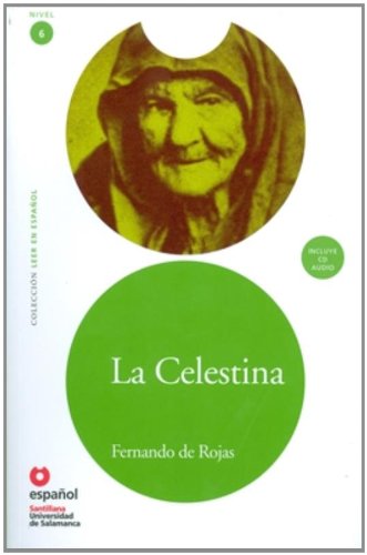 Leer En Espanol 6 La Celestina + CD