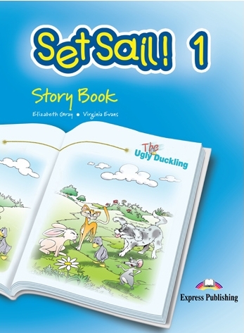 Set Sail! 1 Pupil's Book with Story Book