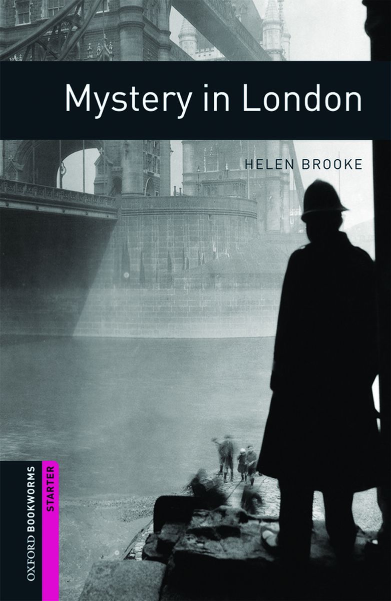 Oxford Bookworms Library  Starter Mystery in London (Interactive)