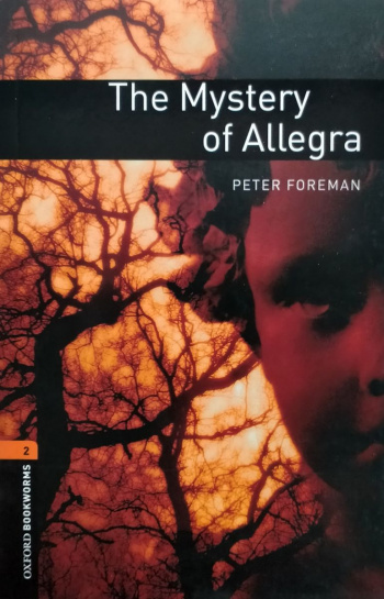 Oxford Bookworms Library 2 The Mystery of Allegra with Audio Download (access card inside)