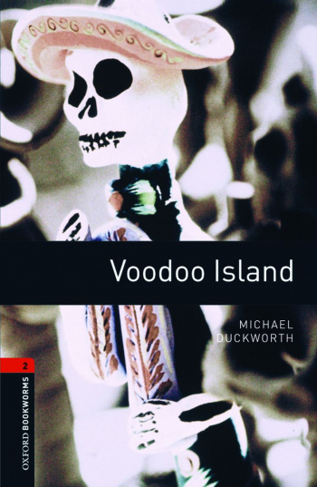Oxford Bookworms Library 2 Voodoo Island with Audio Download (access card inside)