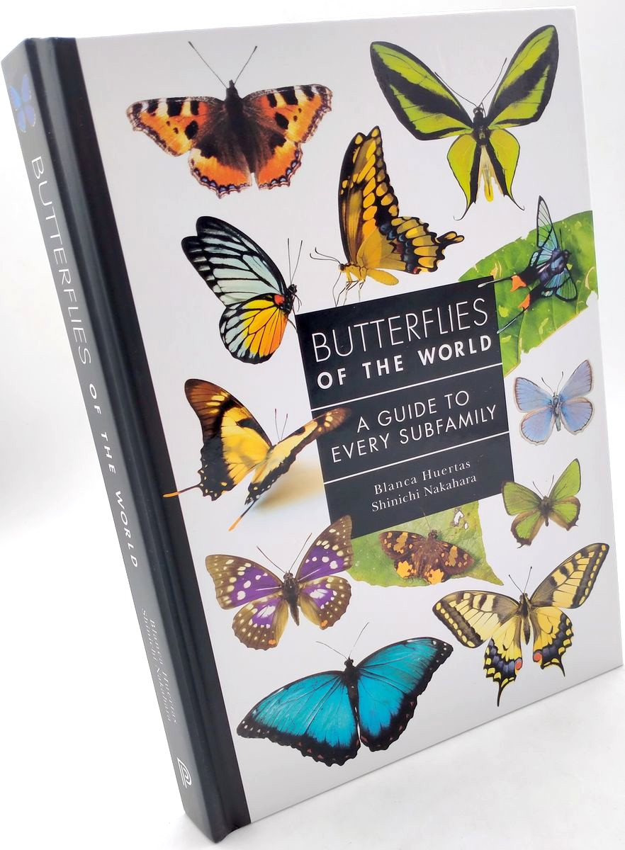 Butterflies of the World A Guide to Every Subfamily