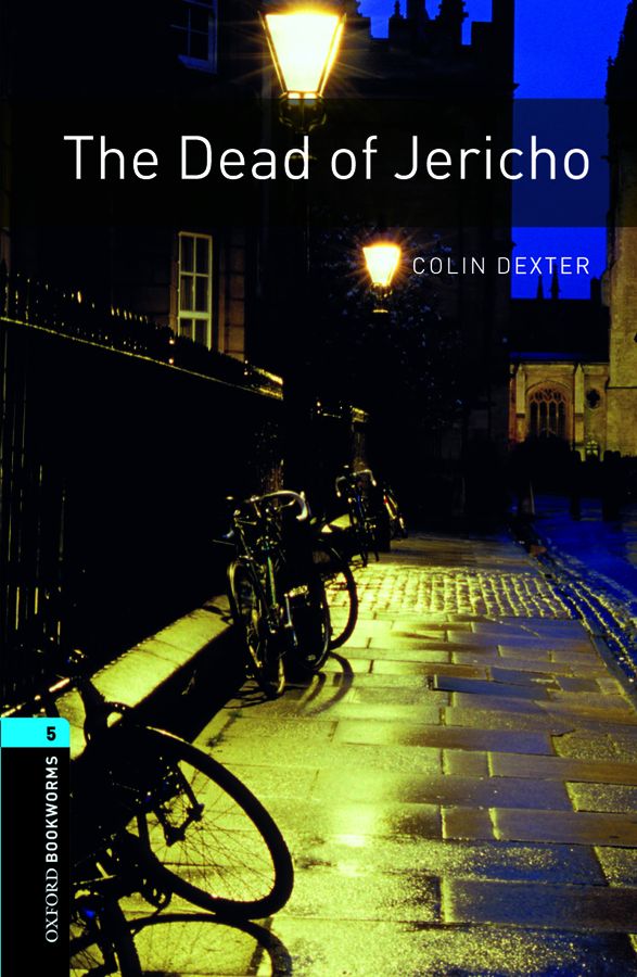 Oxford Bookworms Library 5 The Dead of Jericho