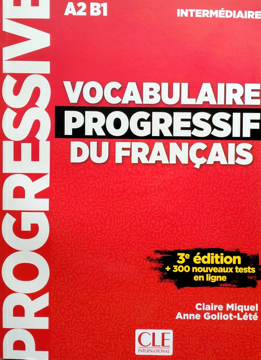 Vocabulaire Progressif du Francais 3eme edition Intermediaire A2-B1 Livre + CD + web