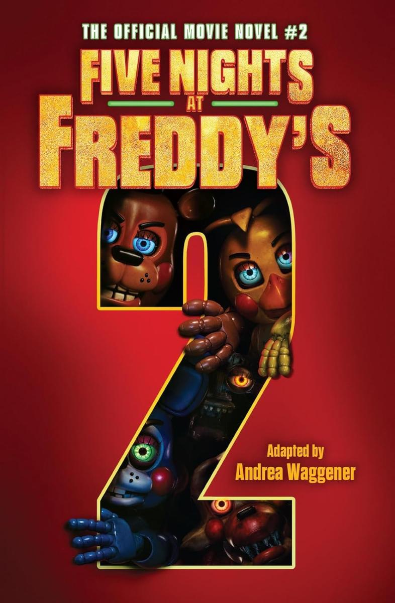 Five Nights at Freddy's Movie Novel 2 публикация ожидается 20.06.2026