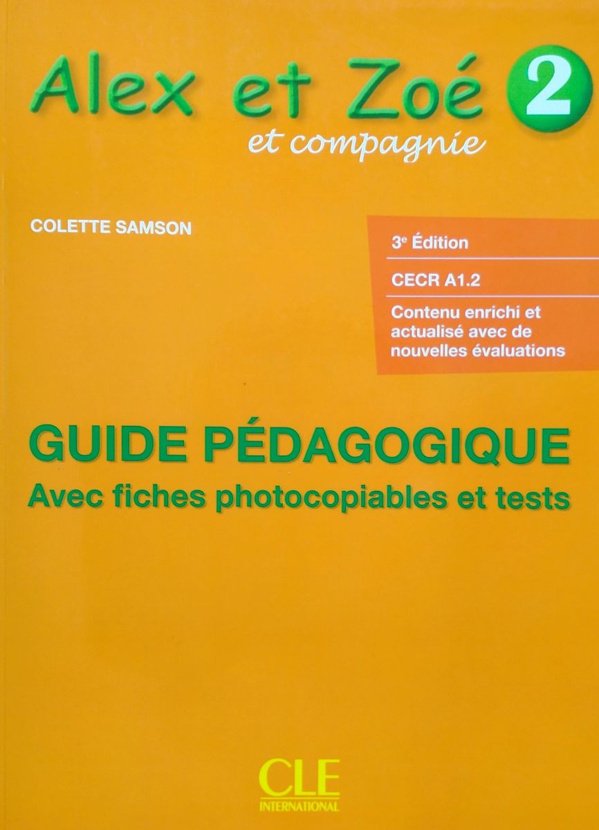 Alex et Zoe 2 Nouvelle edition Guide Pedagogique (2018)