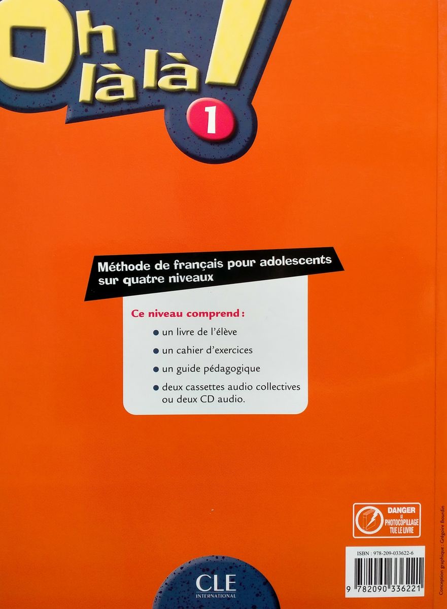 Oh la la! 1 Livre de l'eleve