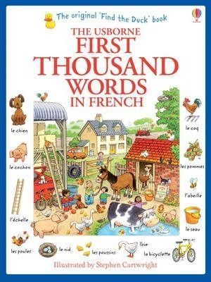 The Usborne First Thousand Words in French